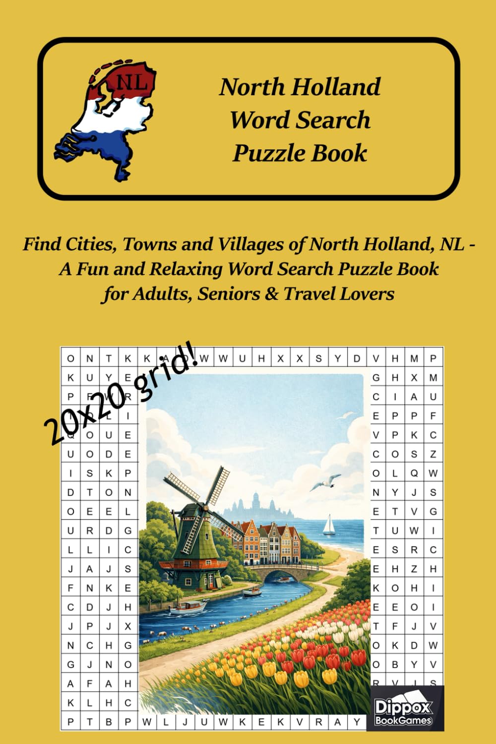 North Holland Word Search Puzzle Book: Explore Cities and Towns of North Holland, Netherlands