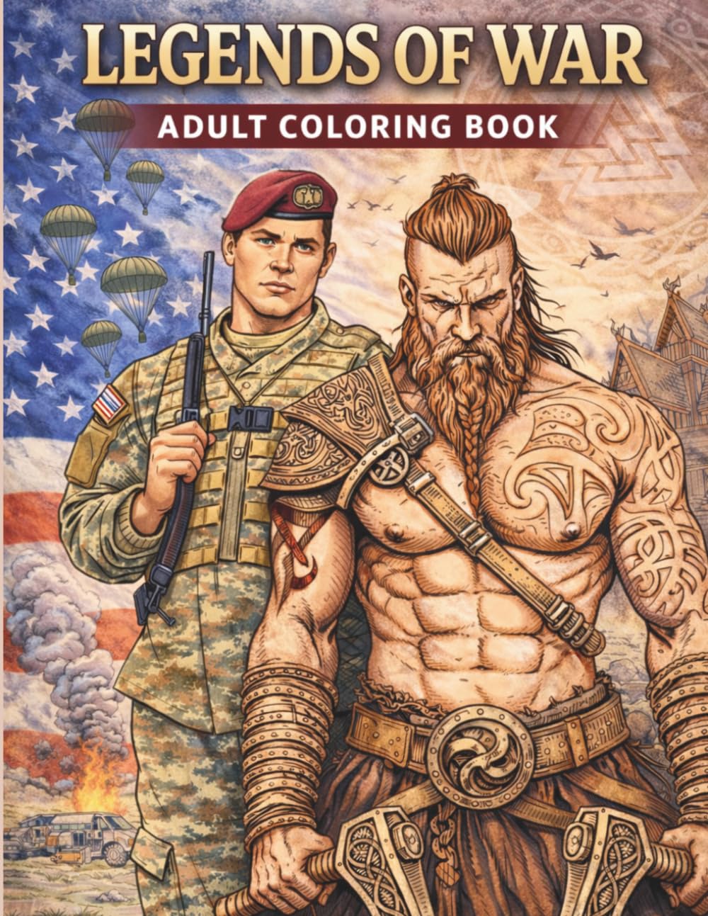 Legends of War Adult Coloring Book