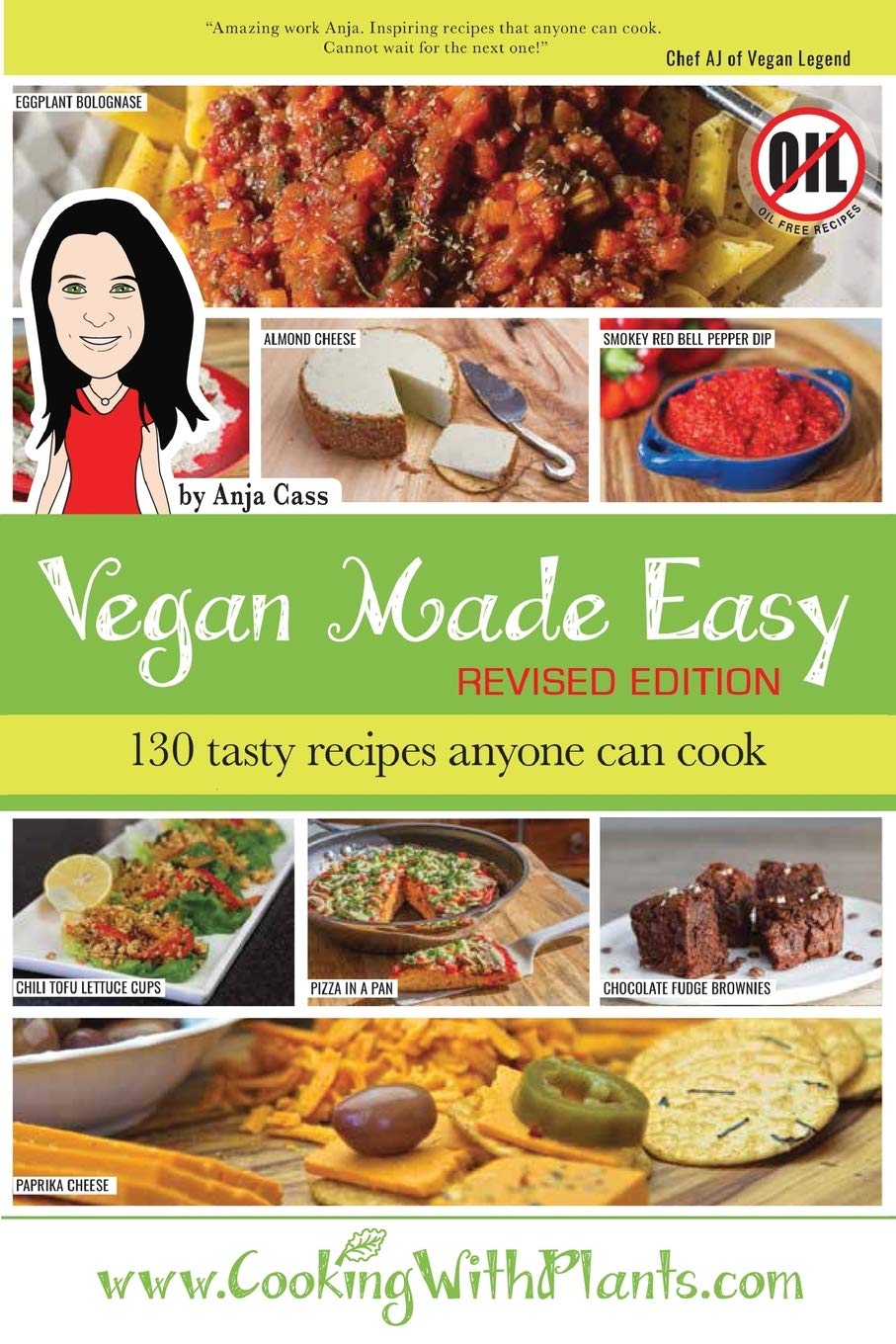 Vegan Made Easy: 130 Tasty Recipes Anyone Can Cook