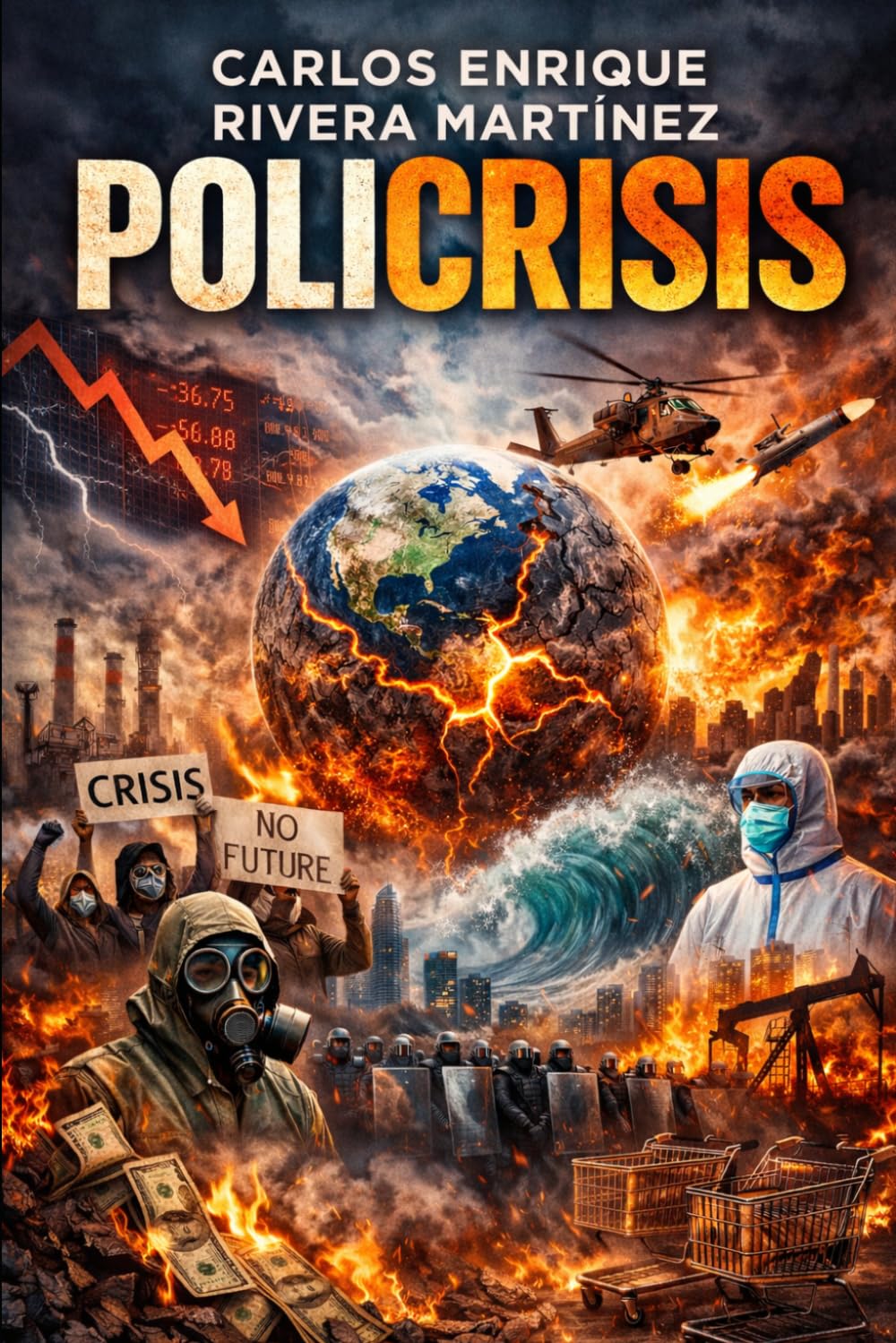POLICRISIS: El tiempo en que todas las grietas se encontraron (Historia, poder y conciencia)