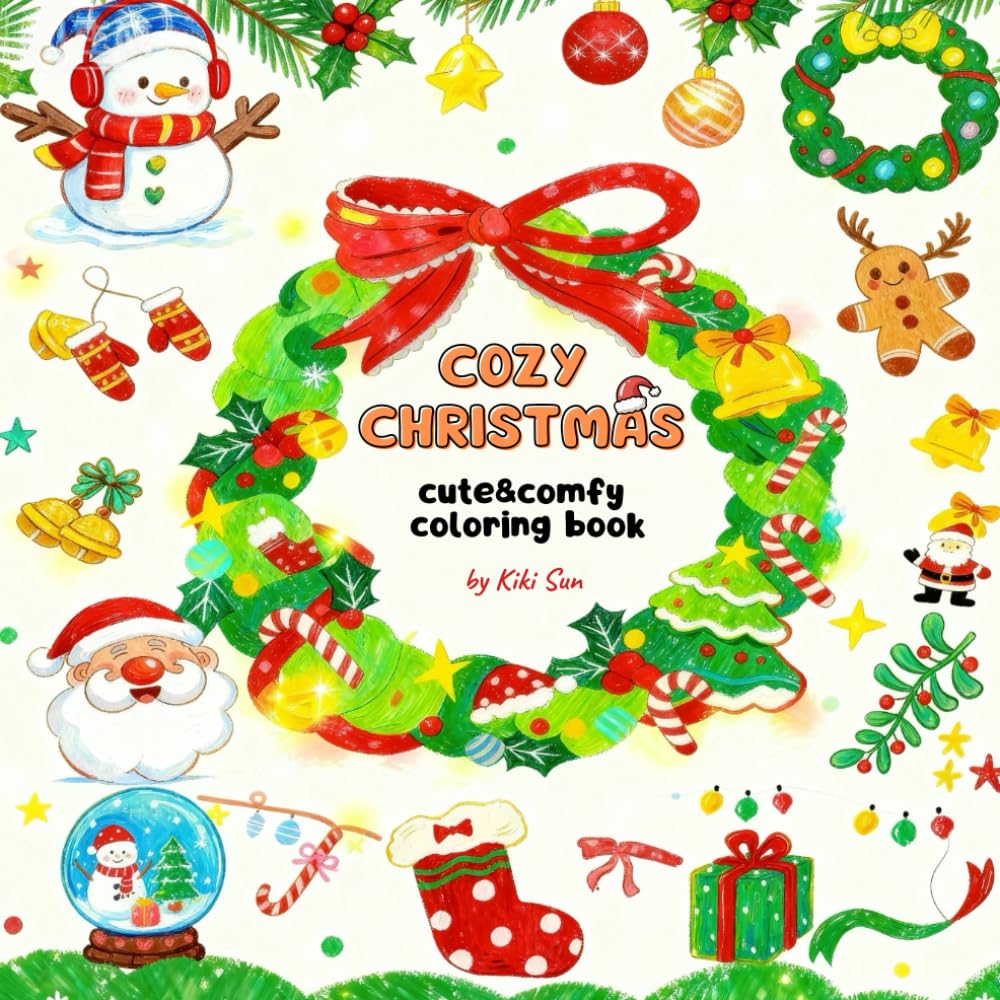 Cozy Christmas: Cute and Comfy Coloring Book for Adults and Teens with Adorable Characters and Warm Holiday Scenes for Relaxation