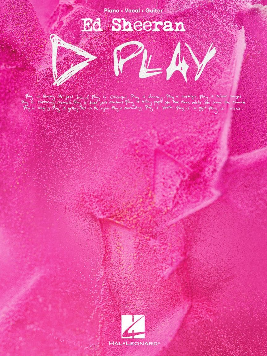 Ed Sheeran – Play Piano/Vocal/Guitar Artist Songbook | Official Pop Piano Sheet Music for Voice and Guitar | Complete Songbook Arrangements from New Release Album Play | Hal Leonard Music Book      Paperback – September 1, 2025