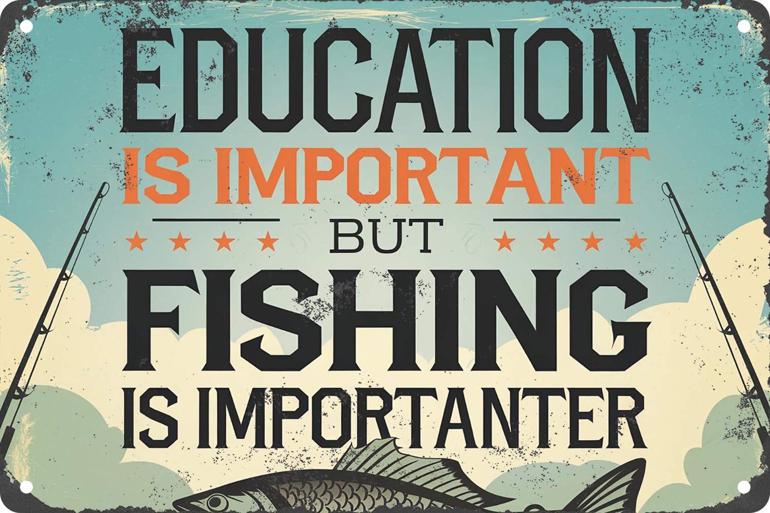 Education is Important But Fishing is Importanter Retro Metal Tin Sign Fishing Wall Decor Poster for Lake House 8x12 Inch