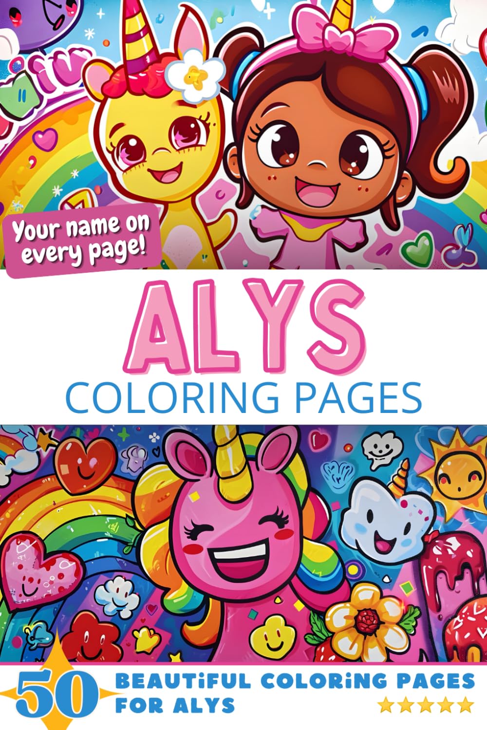 Alys Coloring Pages: Wow-Effect! Your name on every page - Alys coloring book - 6x9" - 50x Alys coloring page - Fantastic Gift