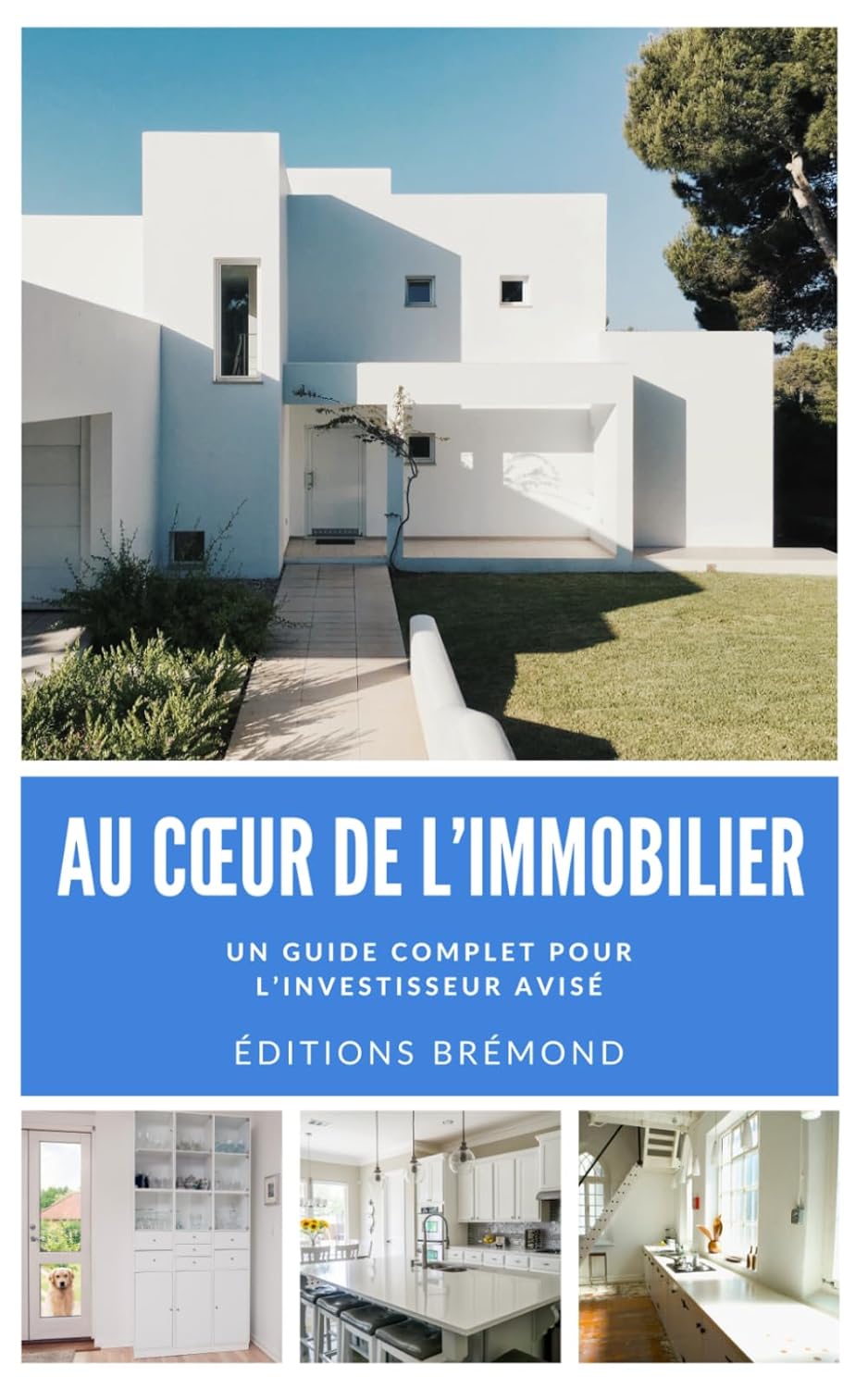 Au Cœur de l’Immobilier: Un guide complet pour l’investisseur avisé