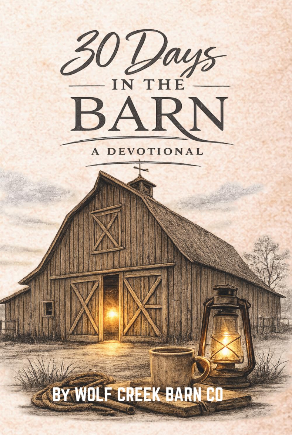 30 Days in the Barn: A Devotional