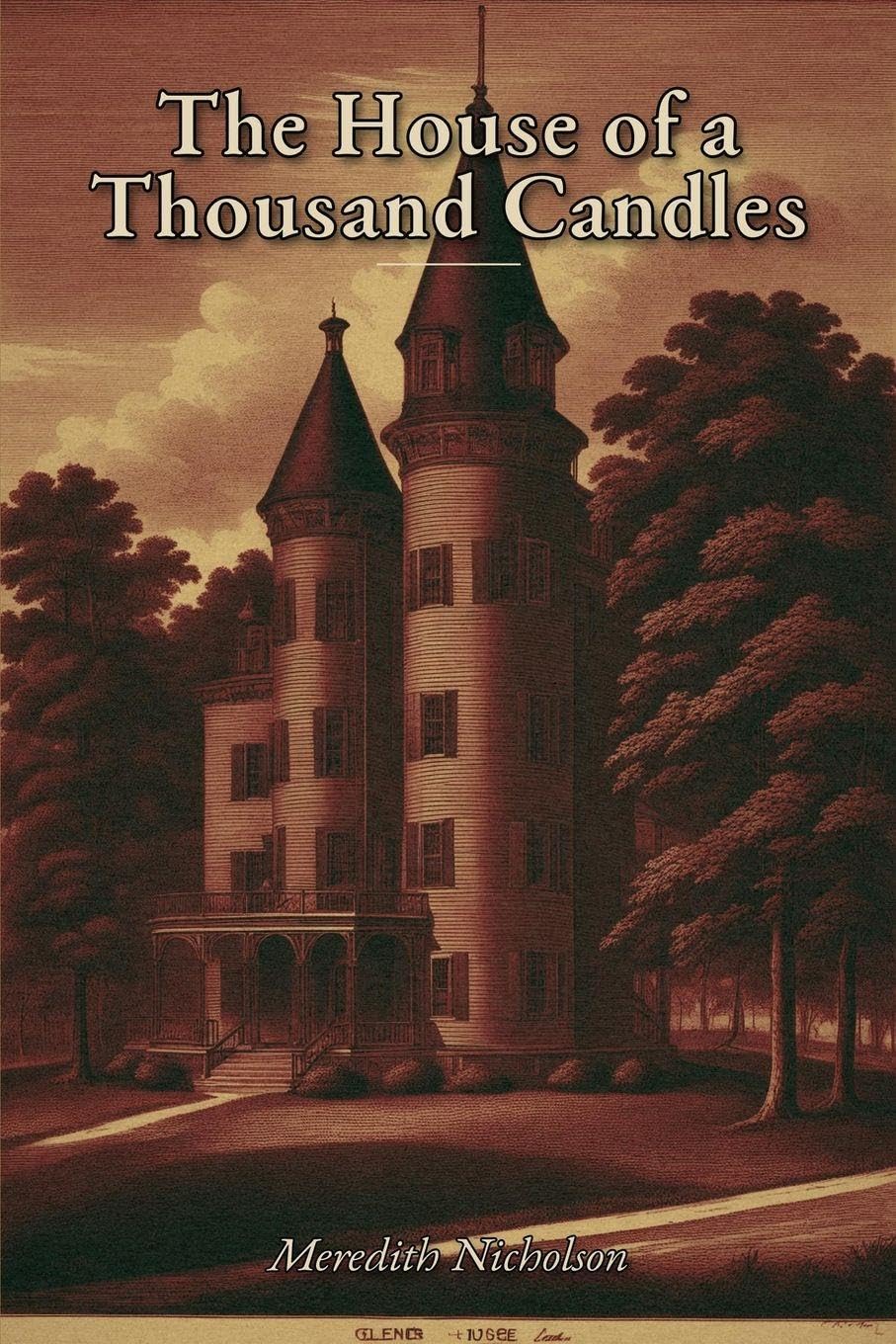 The House of a Thousand Candles