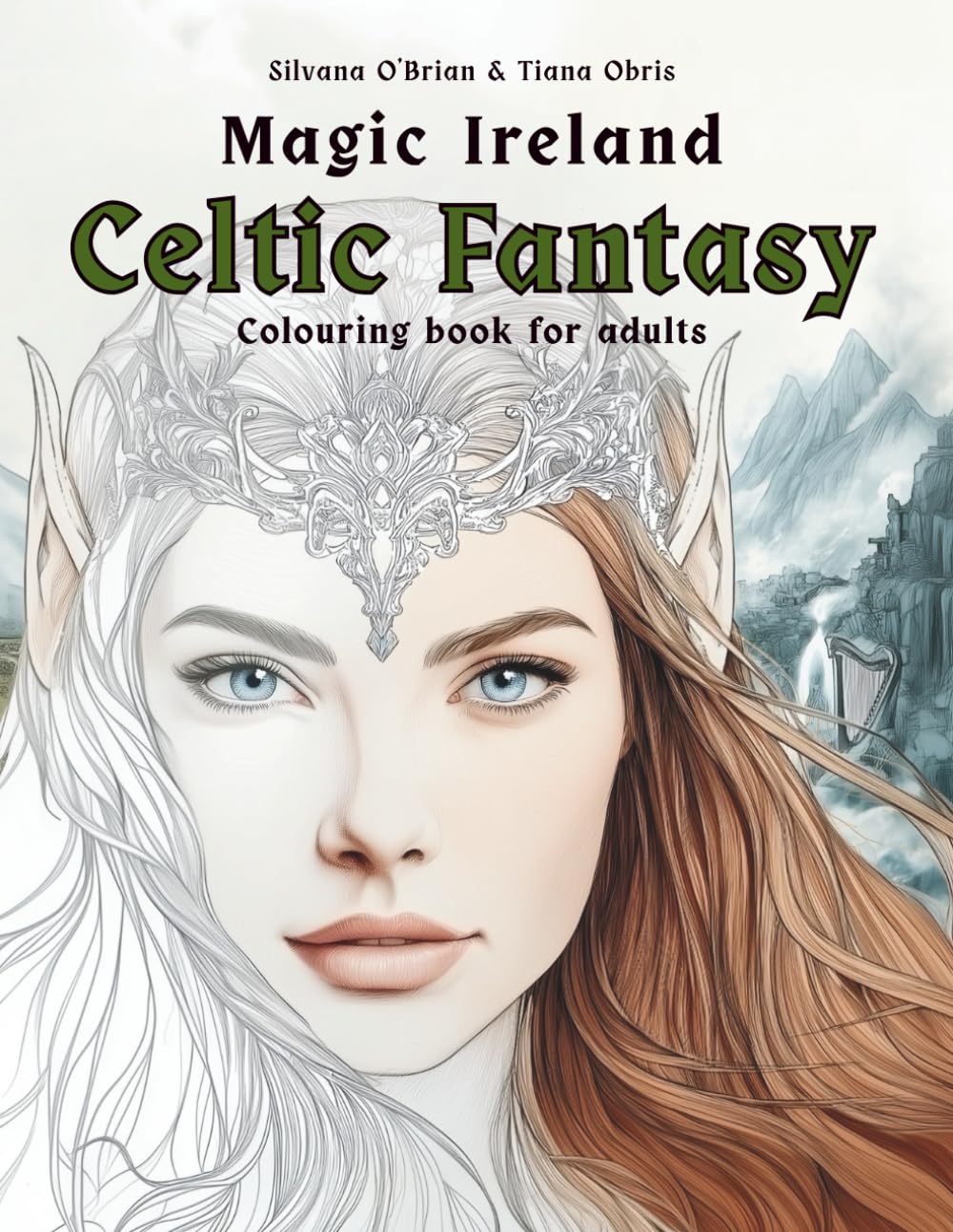 Magic Ireland. Celtic Fantasy: Coloring book for adults