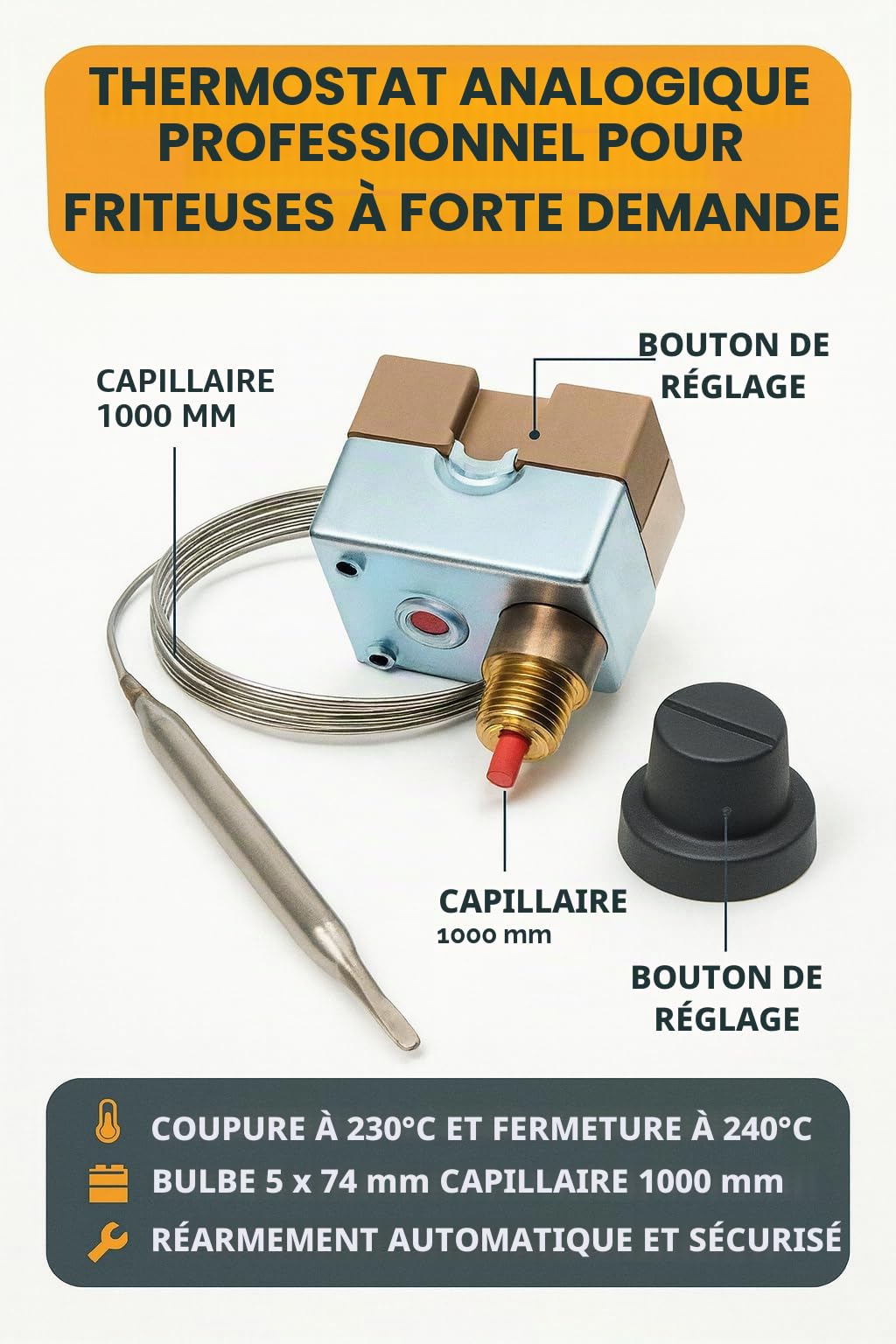 RO - Linea Blanca ® - Thermostat sécurité friteuse 240° capillaire 1000 mm 16 A avec réarmement