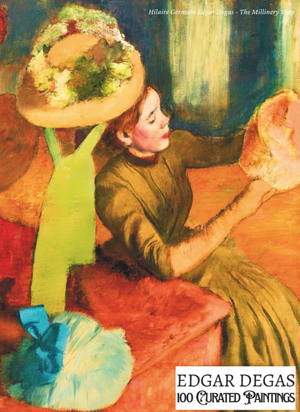 "Edgar Degas - 100 Curated Paintings" - Art Appreciation Book/ Coffee Table Book; Softcover/Paperback Edition: 100 Retouched Degas Masterpieces; Ultra ... Inks: Size: A4 (My Private Art Gallery)