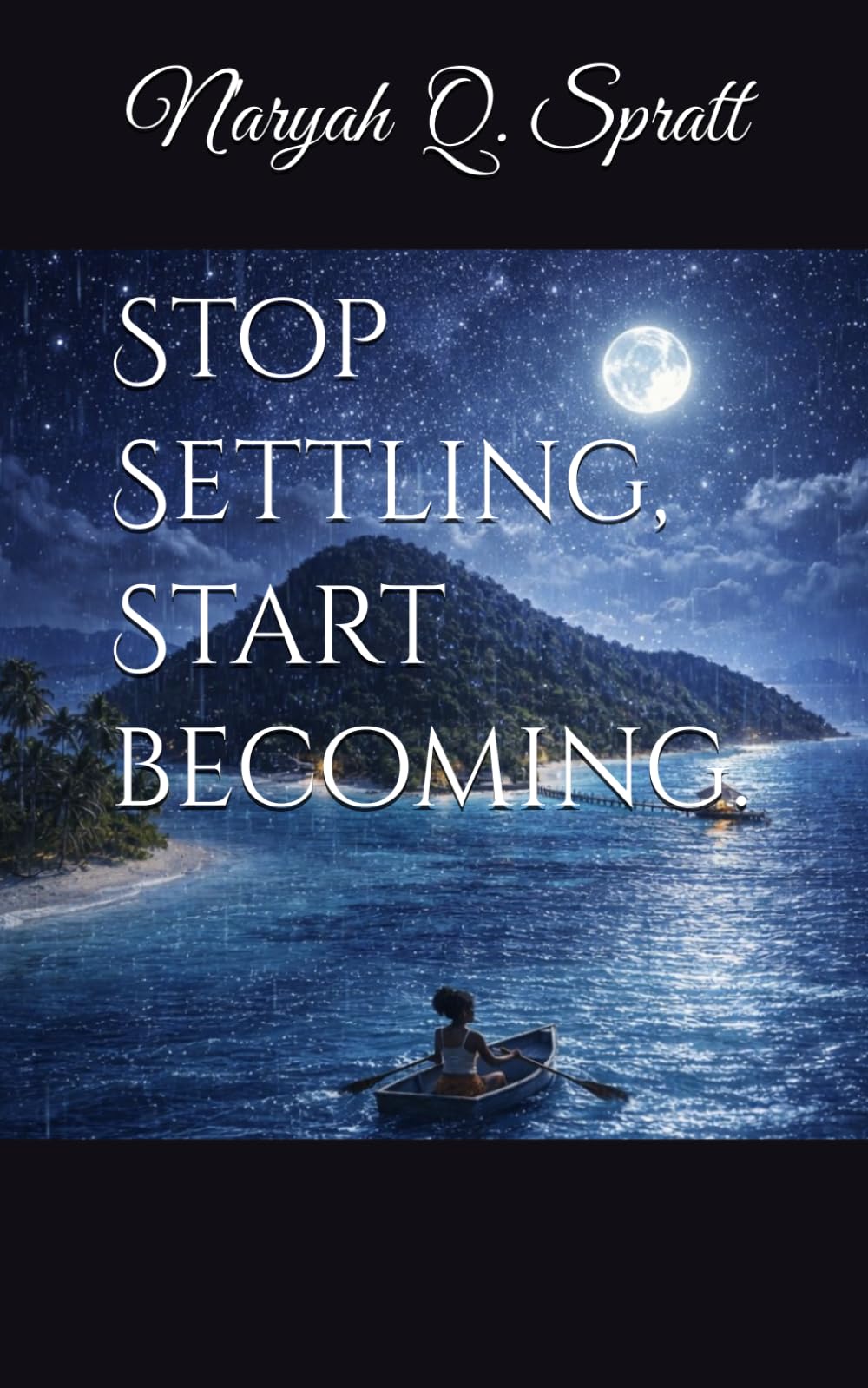 Stop Settling, Start becoming
