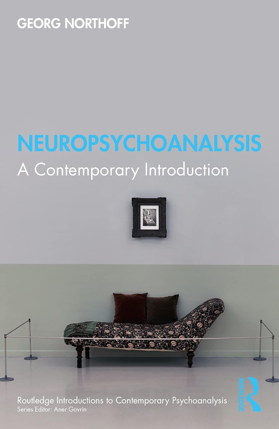 Neuropsychoanalysis (Routledge Introductions to Contemporary Psychoanalysis)