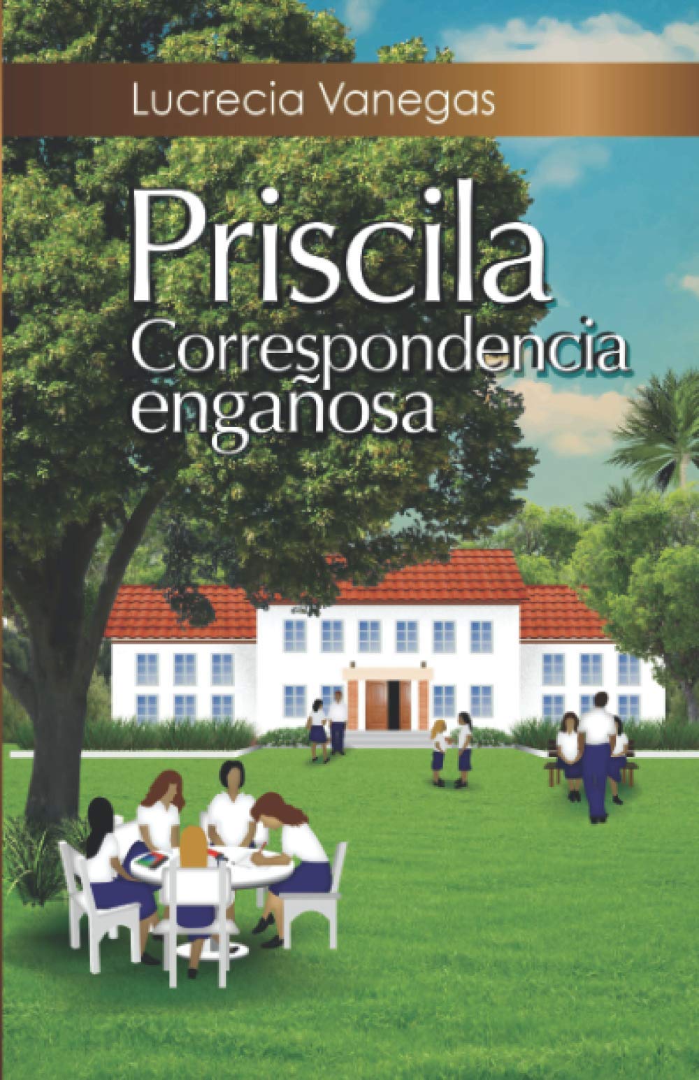 Priscila, correspondencia engañosa (Spanish Edition)