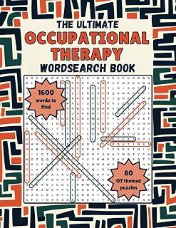 The Ultimate Occupational Therapy Wordsearch Book: 80 Word Search Puzzles for Qualified OT Staff, Students and Therapy Assistants | Holiday, Secret ... Appreciation Gift for Occupational Therapists