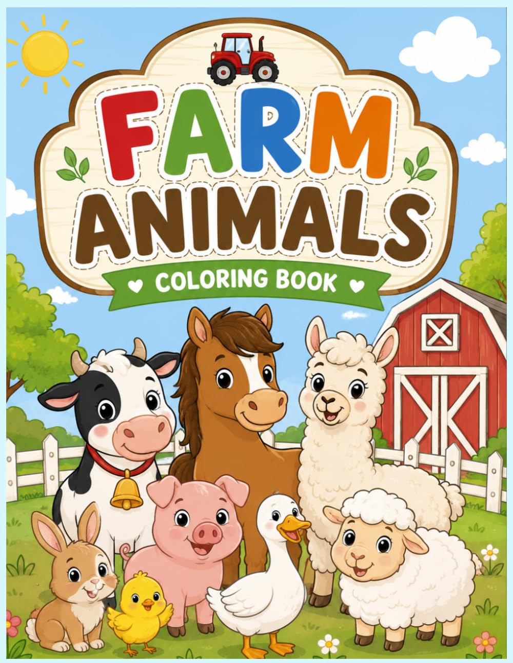 Farm Animals Coloring Book: Cute and Easy Coloring Pages for Kids Ages 3–8