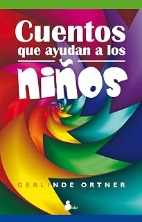 Cuentos Que Ayudan a los Niños