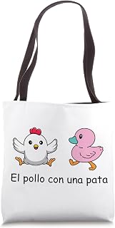 El Pollo Con Una Pata Joke Spanish Pun Broma Latina Tote Bag