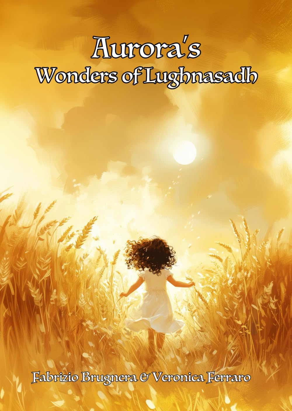 Aurora’s Wonders of Lughnasadh (Aurora and The Wheel of the Year)
