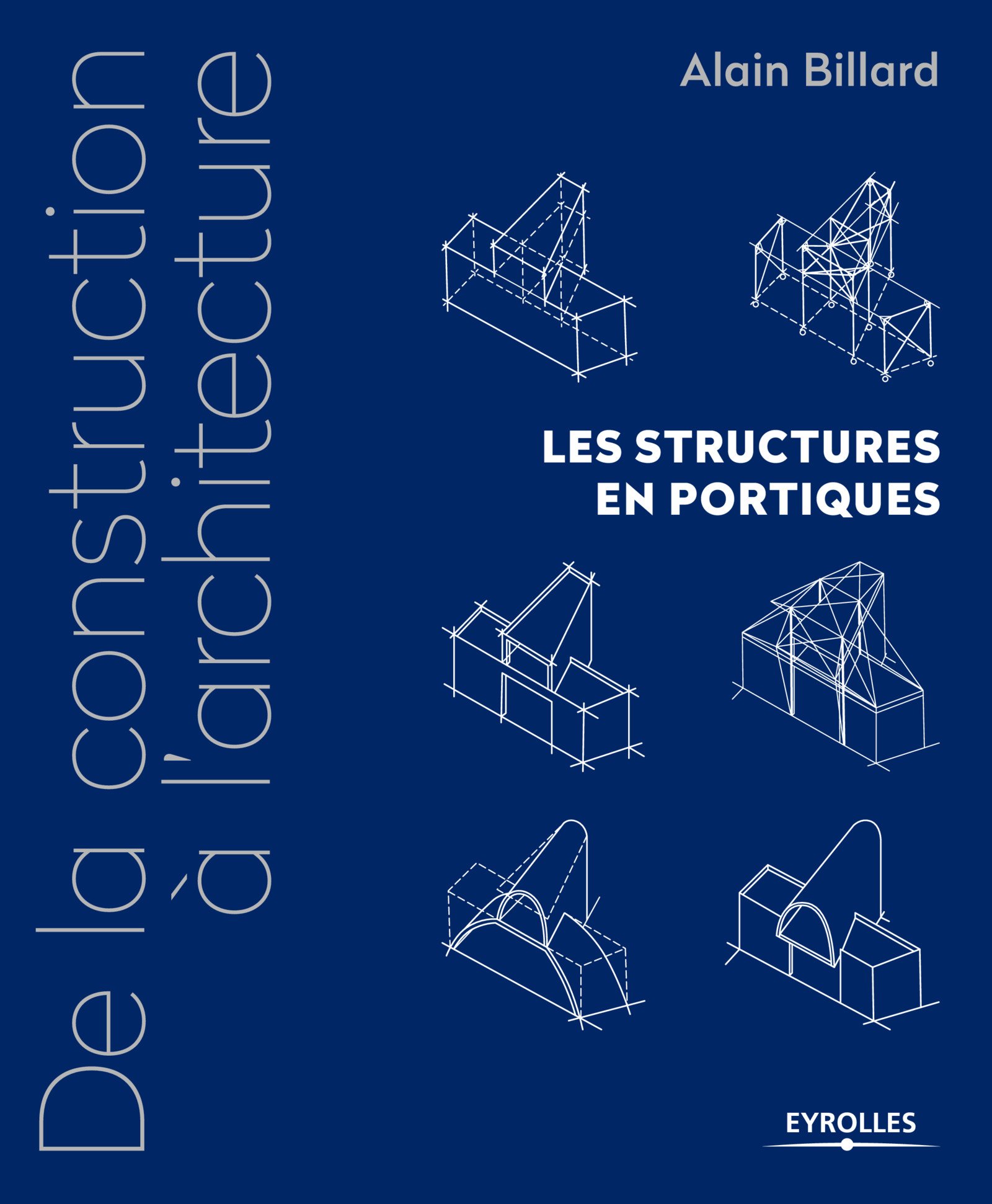 Structures en portiques volume 2 l'ouvrage de référence en architecture