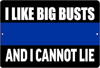 Rogue River Tactical Funny Police Officer Metal Tin Sign Wall Decor Man Cave Bar I Like Big Busts