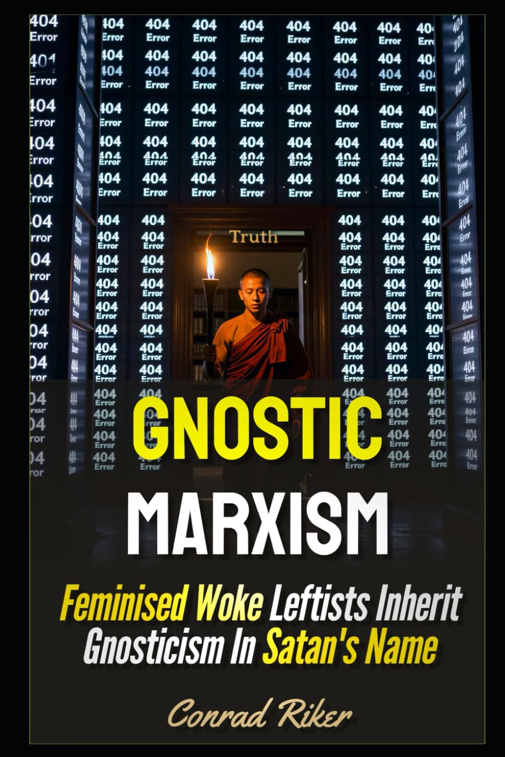 Gnostic Marxism: Feminised Woke Leftists Inherit Gnosticism In Satan's Name (Redpilled Progressive (satire))