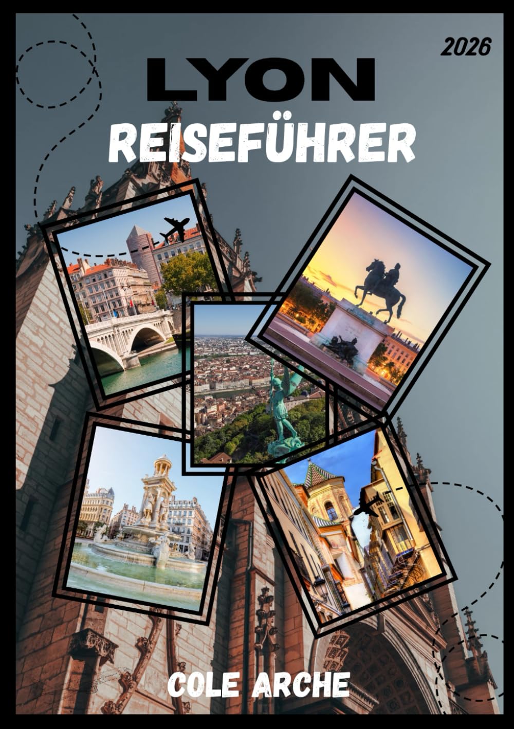 LYON REISEFÜHRER 2026