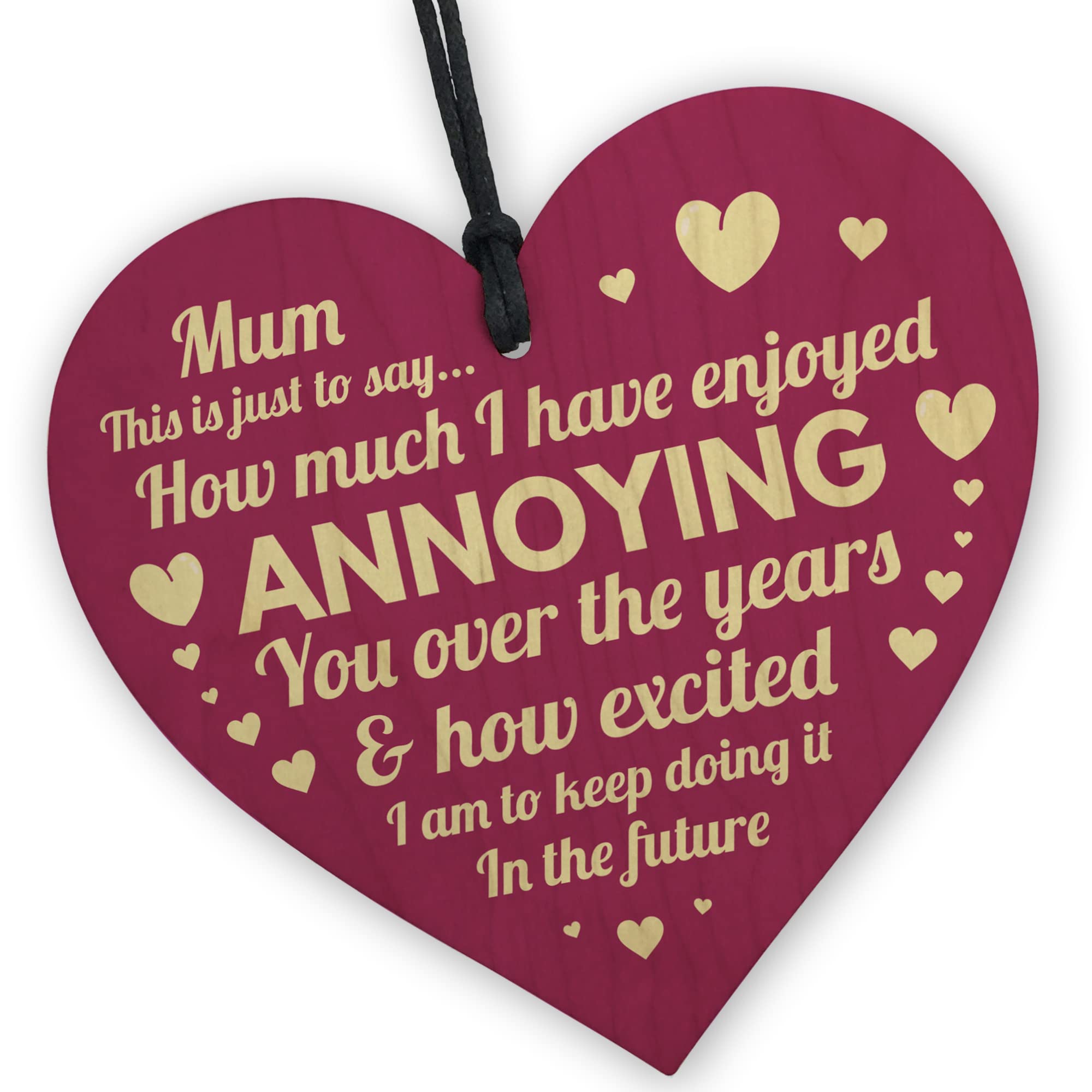 Red Ocean Handmade Wooden Heart for Mum - Message with a Touch of Humor | Gift for Mother's Day, Birthday, or Any Occasion | Ideal for Showing Your Love and Appreciation