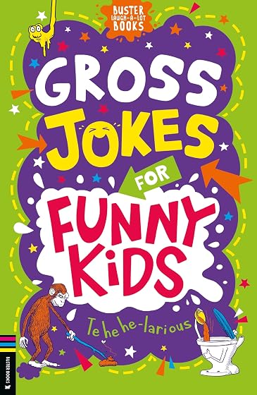 Gross Jokes For Funny Kids