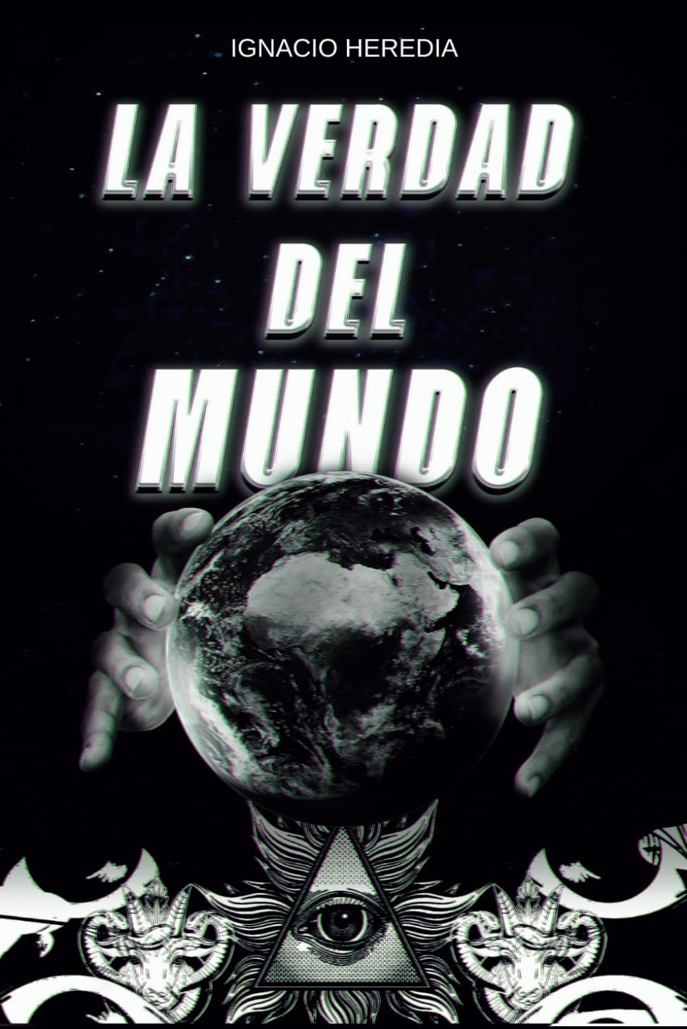 La Verdad Del Mundo (Spanish Edition)      Paperback – January 15, 2025