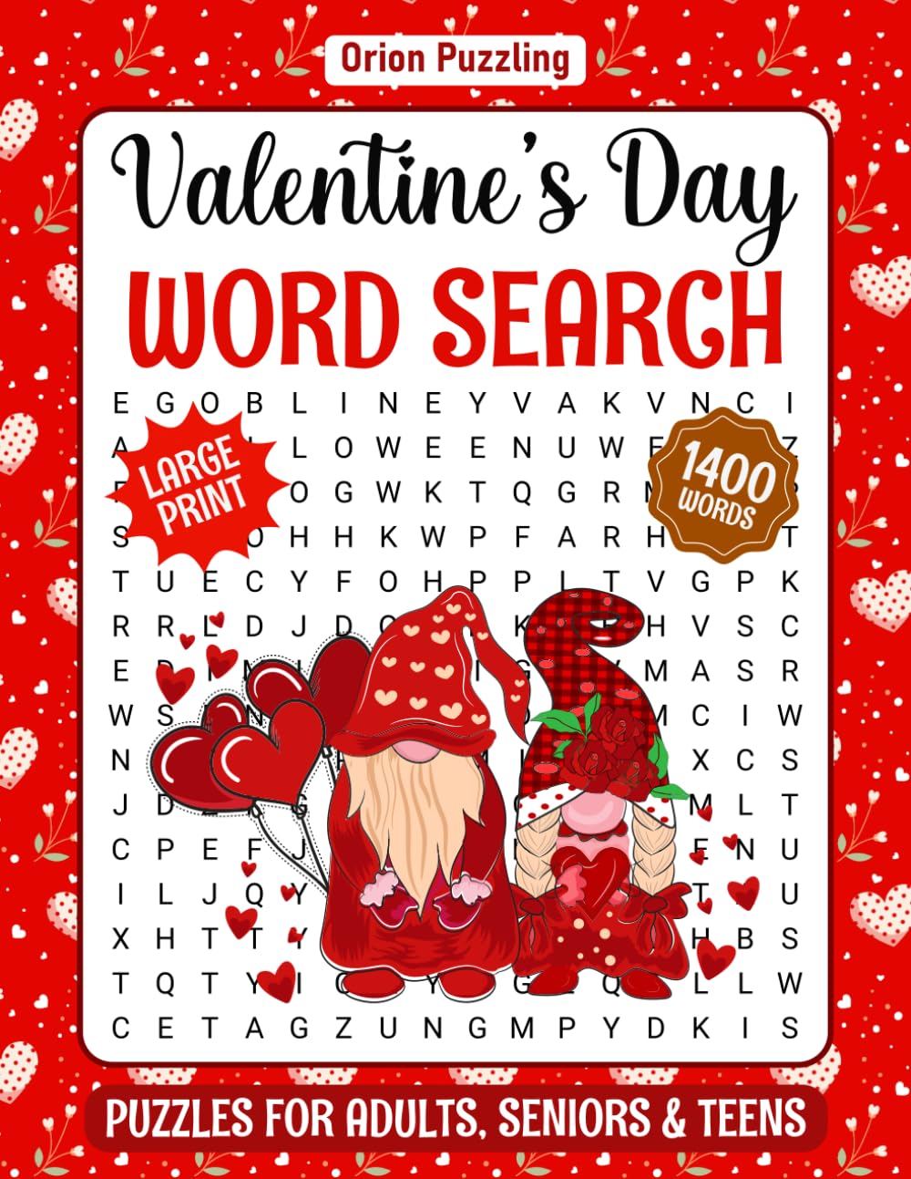 Valentine's Day Large Print Word Search For Adults: 1400 Valentine Words, Fun & Relaxing Valentines Themed Word Find Puzzle Book For Seniors, 85 Word