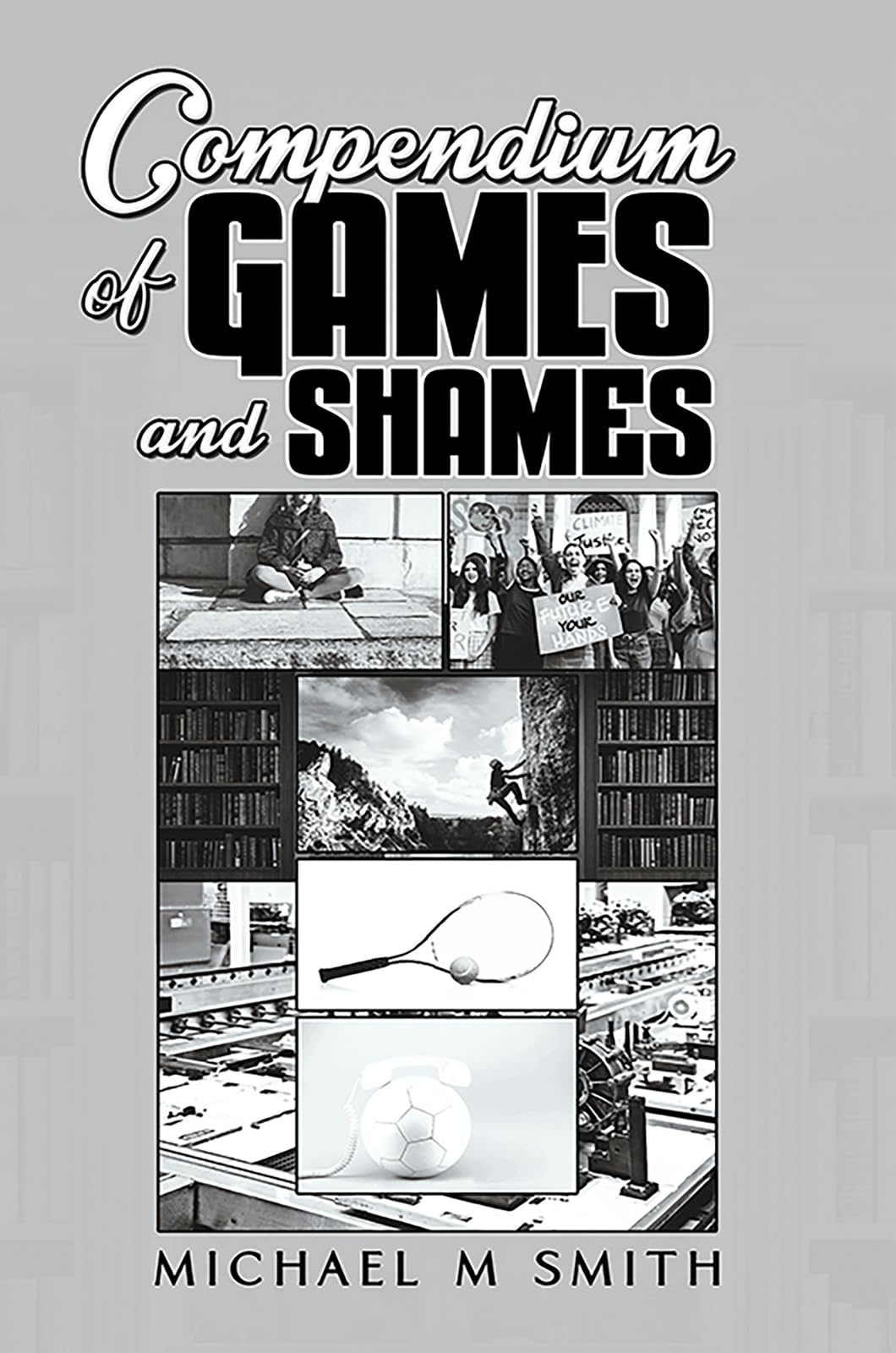 Compendium of Games and Shames