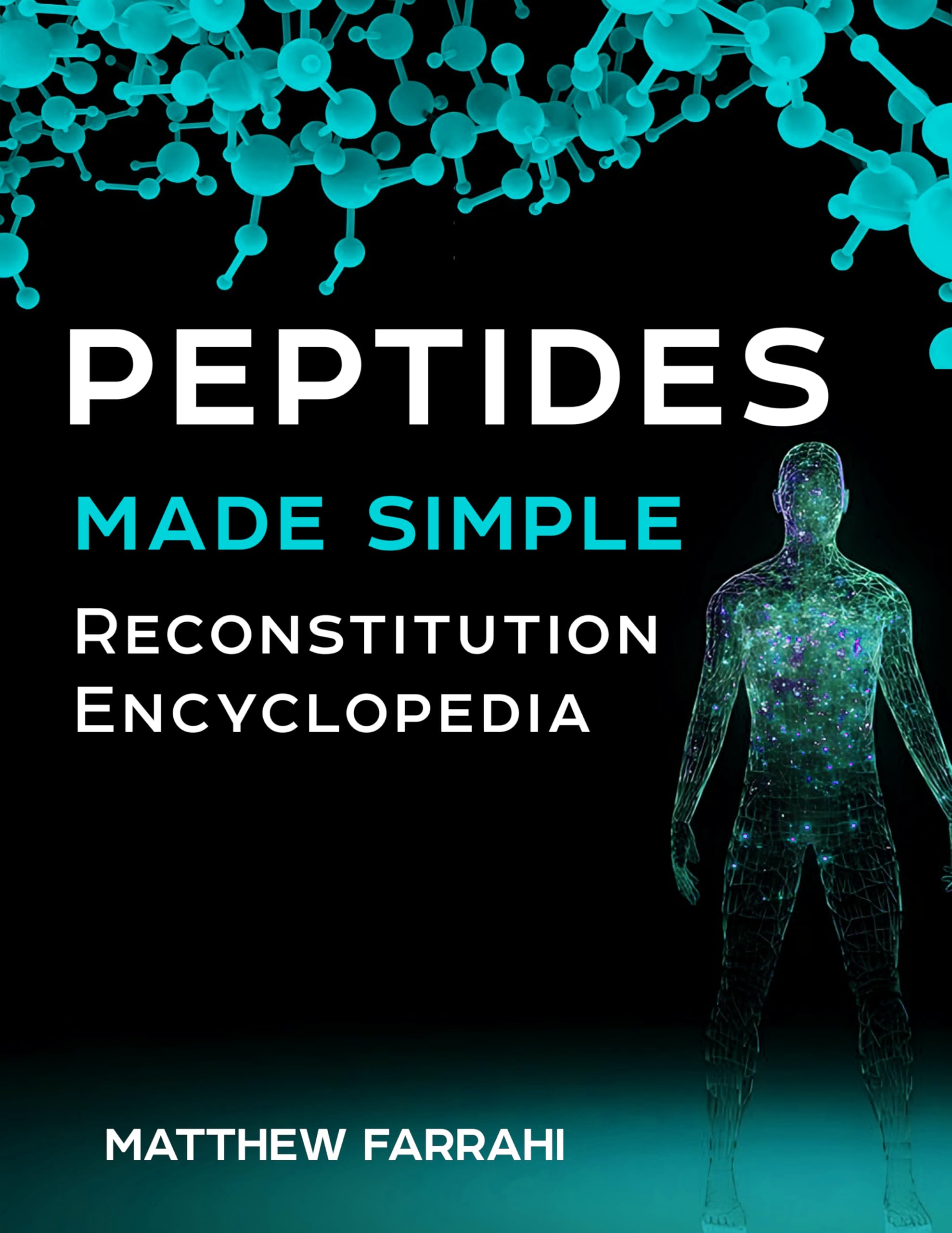 Peptides Made Simple: Reconstitution Encyclopedia