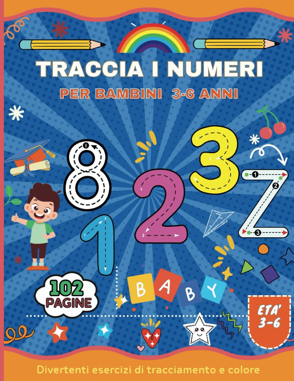 Traccia i numeri per bambini dai 3 ai 6 anni: Un viaggio divertente per imparare a tracciare i numeri da 1 a 10 | Quaderno di esercizi per tracciare i numeri in età prescolare