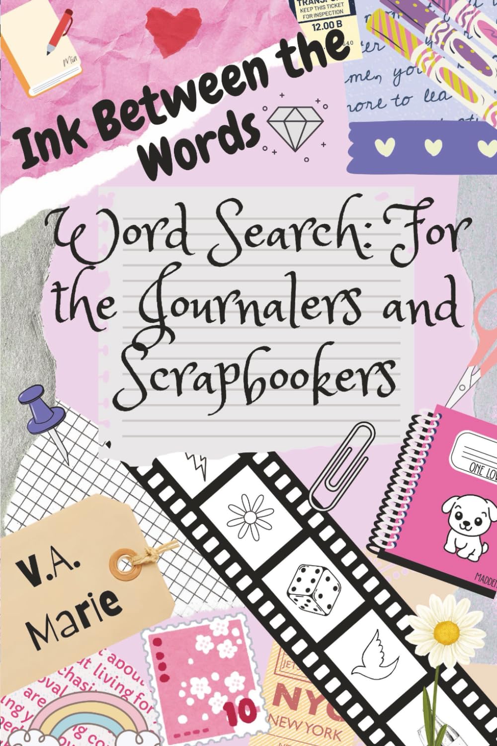 Ink Between the Words: Word Search For the Journalers and Scrapbookers