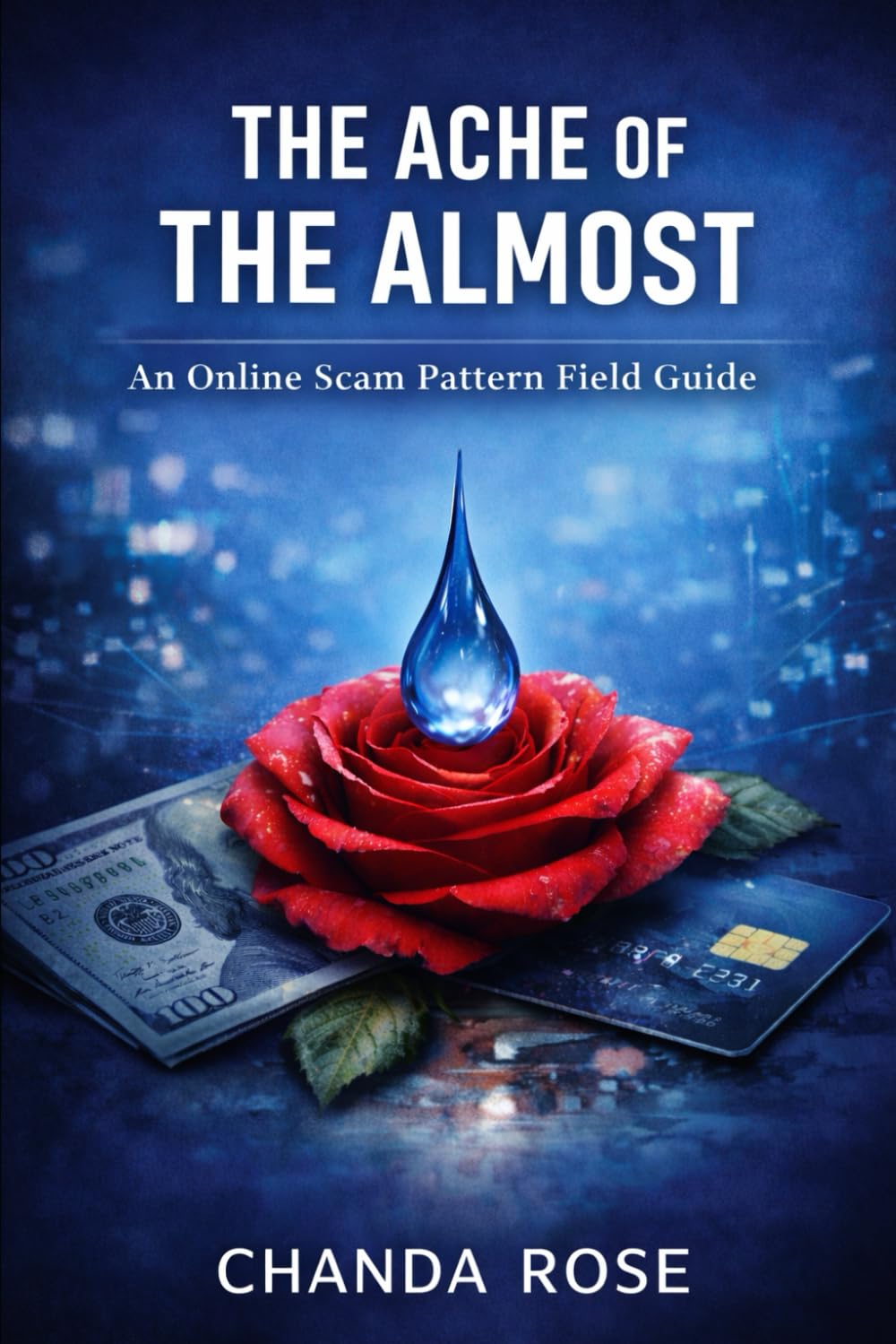 The Ache of The Almost: An Online Scam Pattern Field Guide