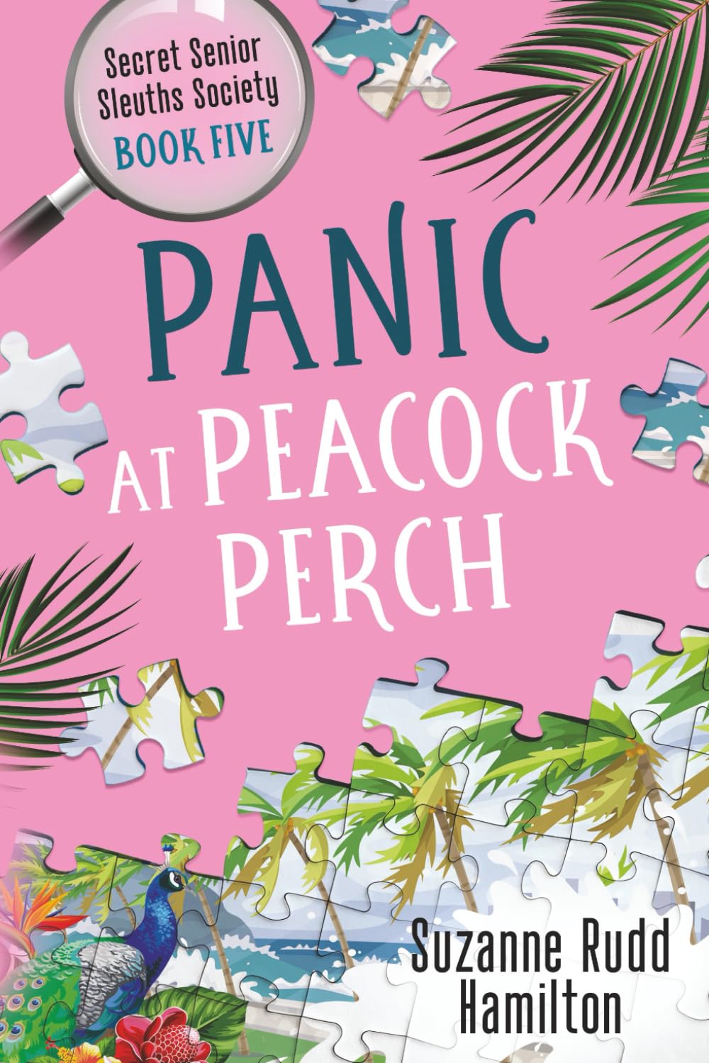 Panic at Peacock Perch: Senior Senior Slueth Society Cozy Mysteries