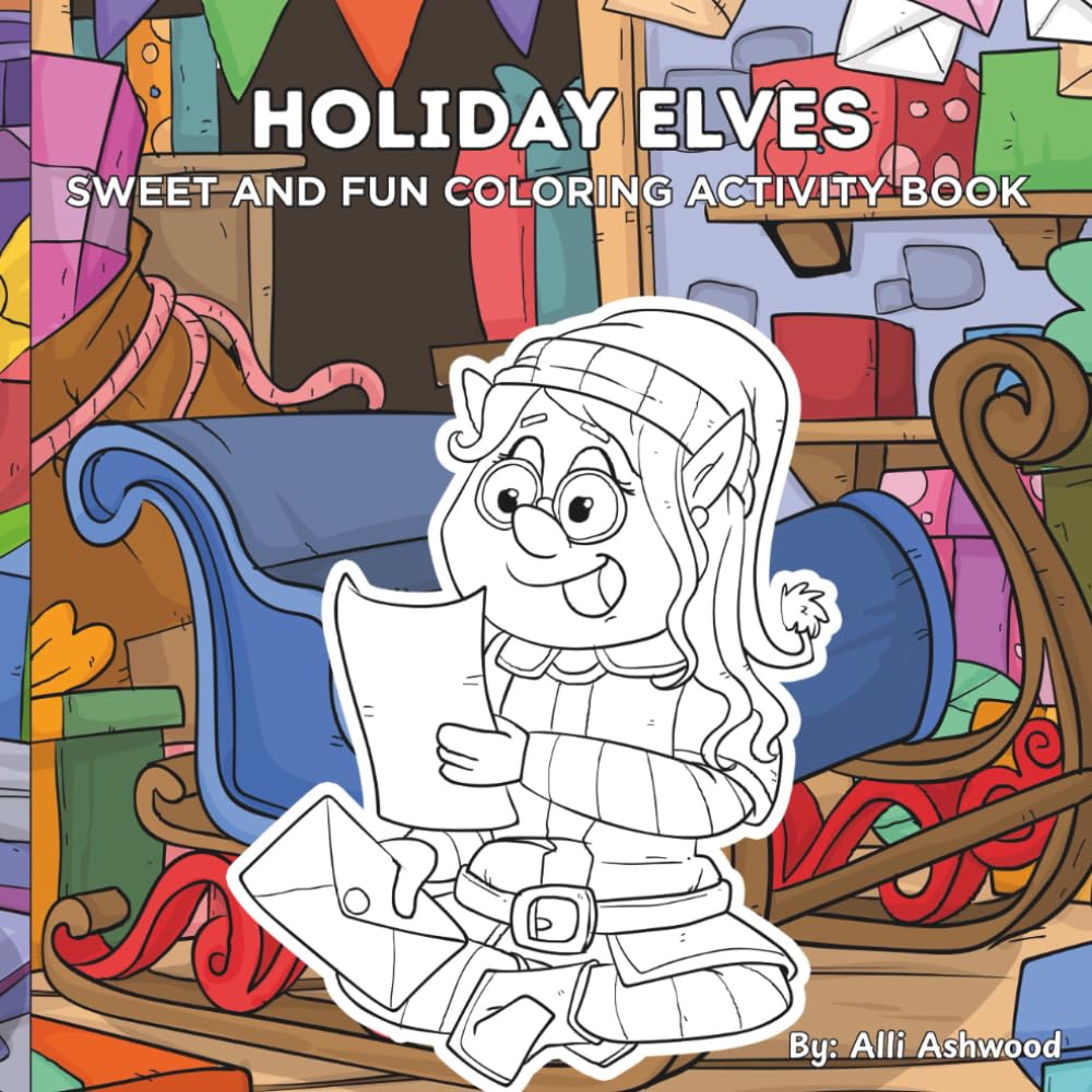 Holiday Elves: Sweet and Fun Coloring Activity Book