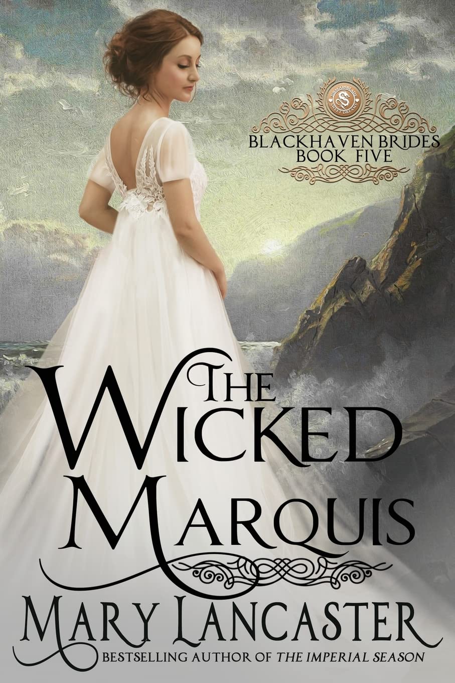 The Wicked Marquis: 5 (Blackhaven Brides)