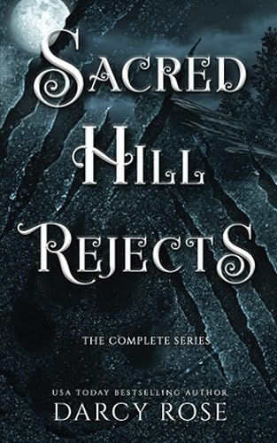 Sacred Hill Rejects: The Complete Series