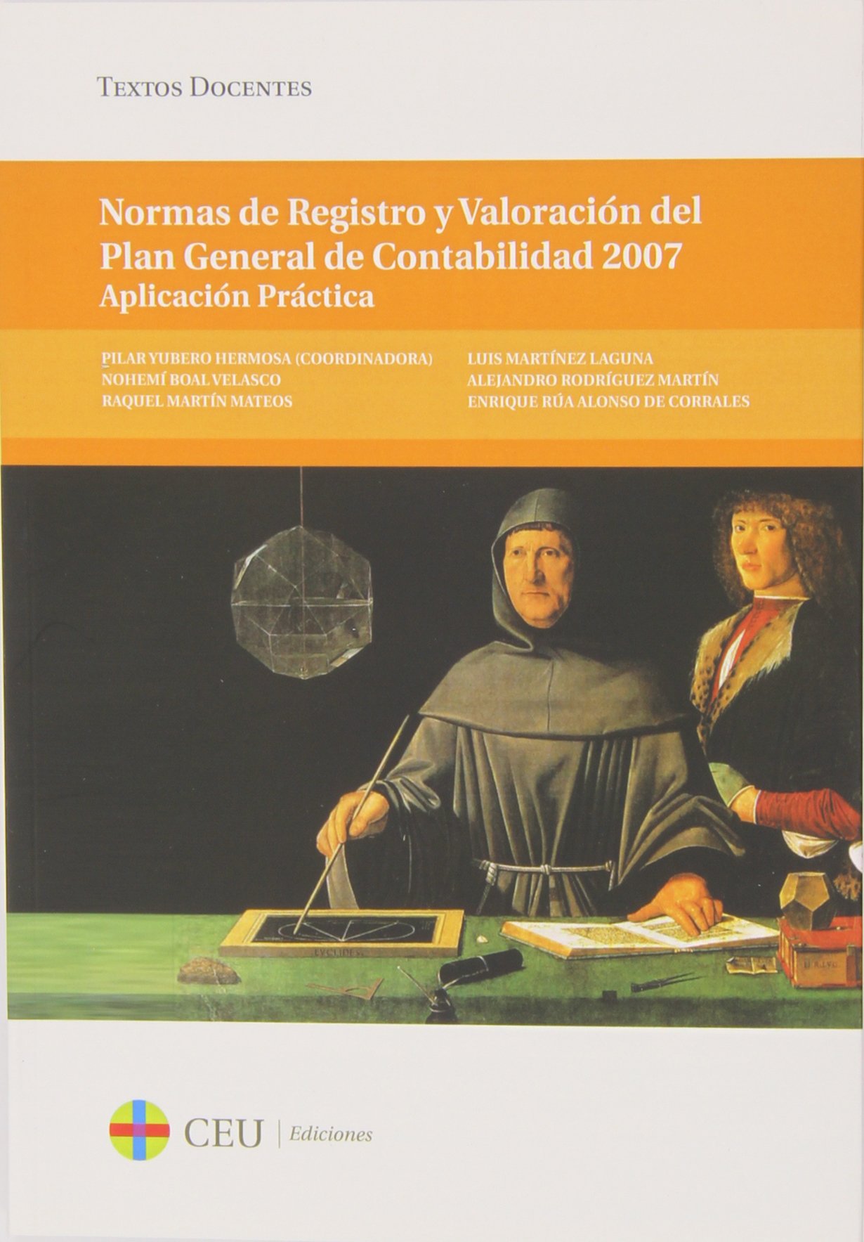 Normas de Registro y Valoración del Plan General de Contabilidad 2007: 38