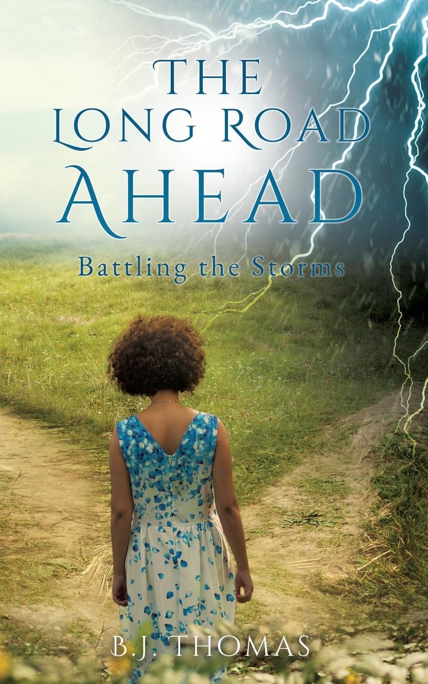 The Long Road Ahead: Battling the Storms Paperback – January 20, 2024