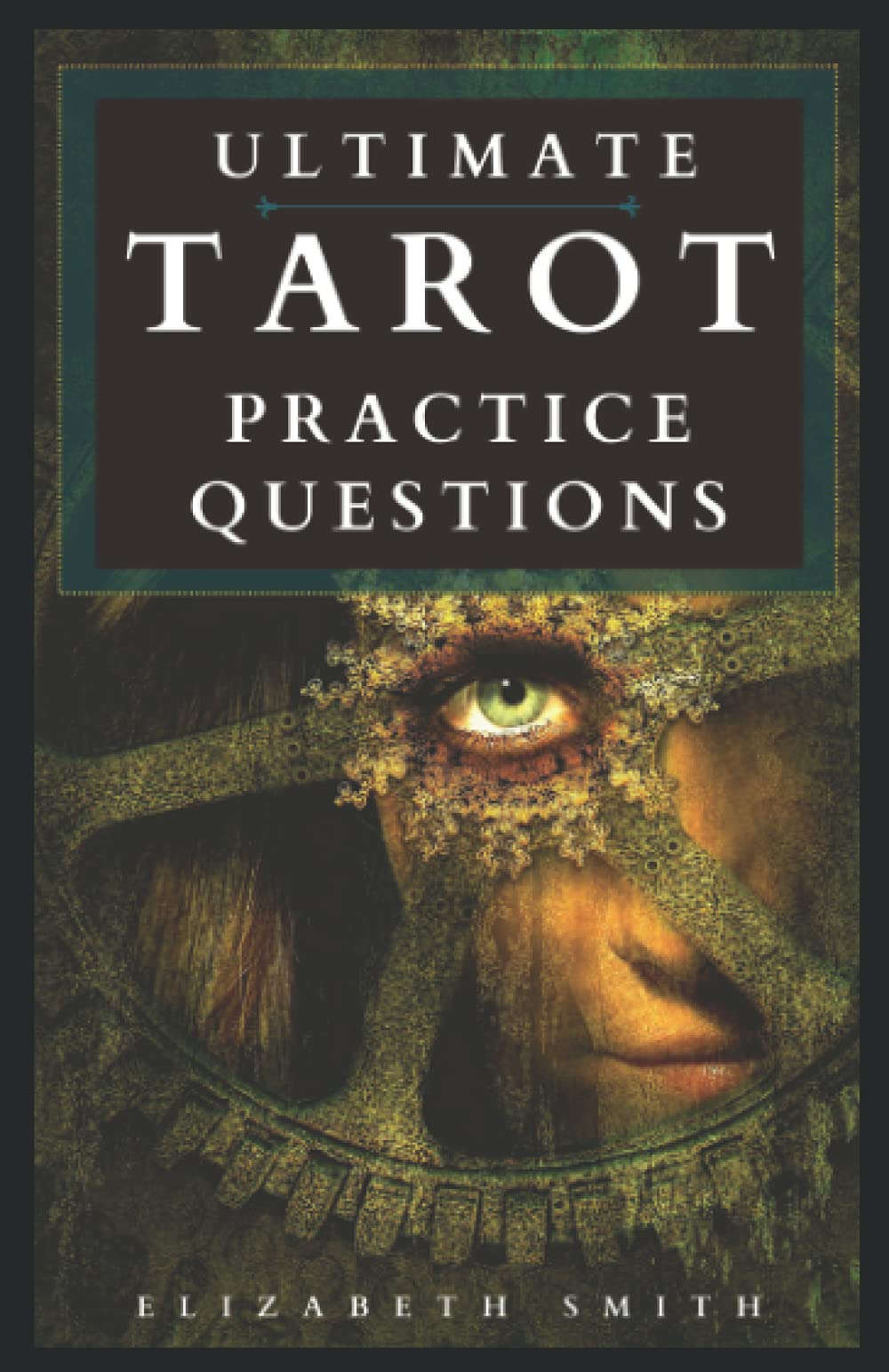 Ultimate Tarot Practice Questions