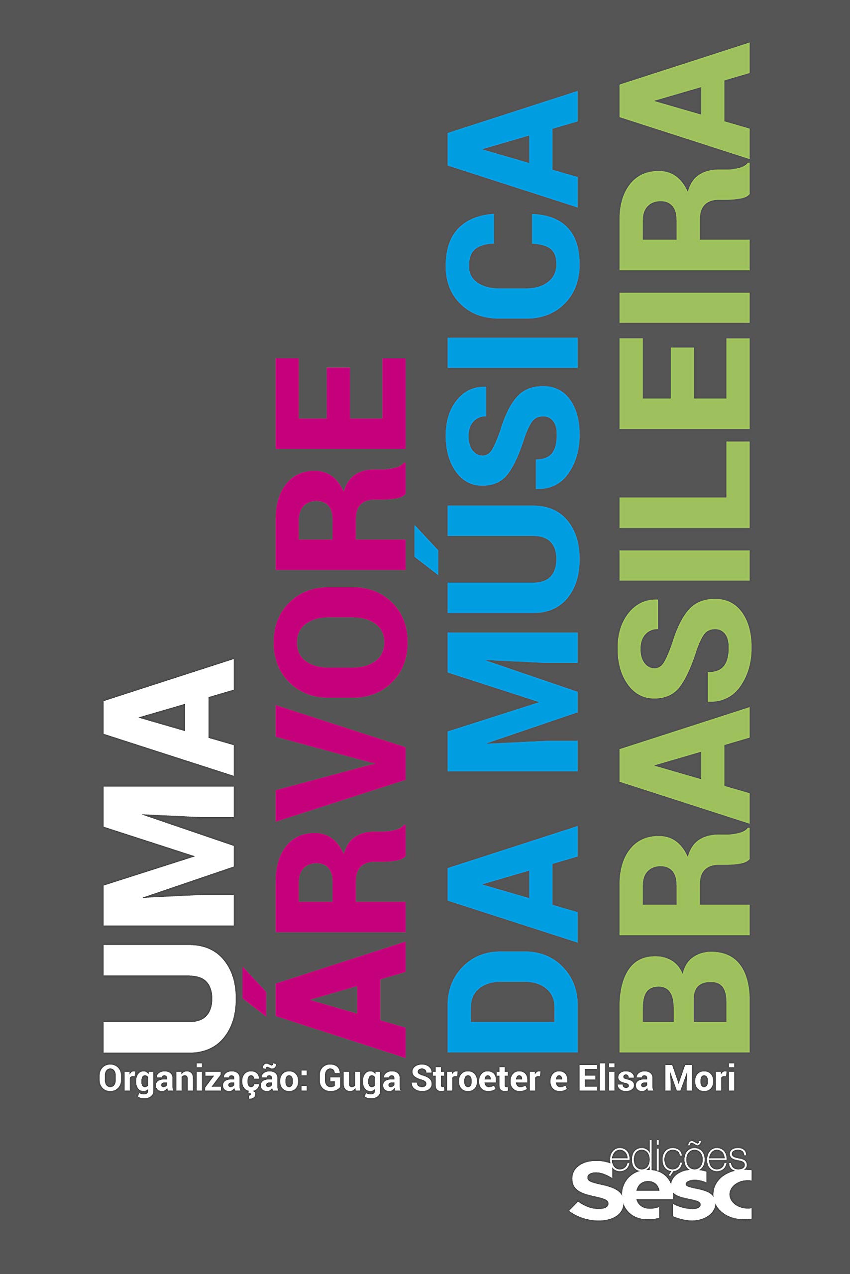 Uma árvore da música brasileira (Portuguese Edition)
