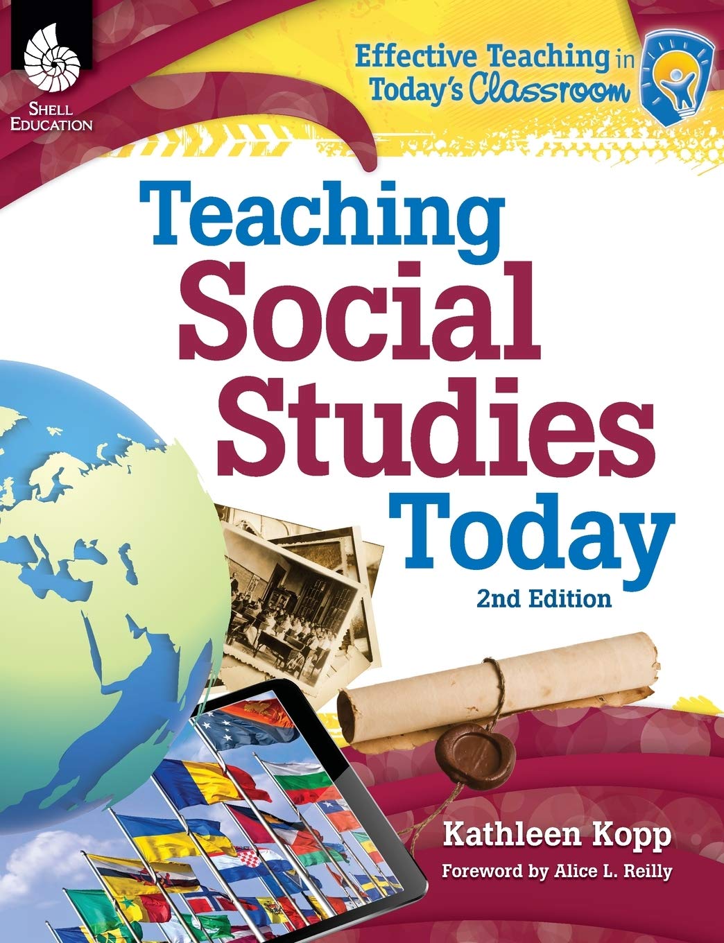 Teaching Social Studies Today 2nd Edition (Effective Teaching in Today's Classroom)