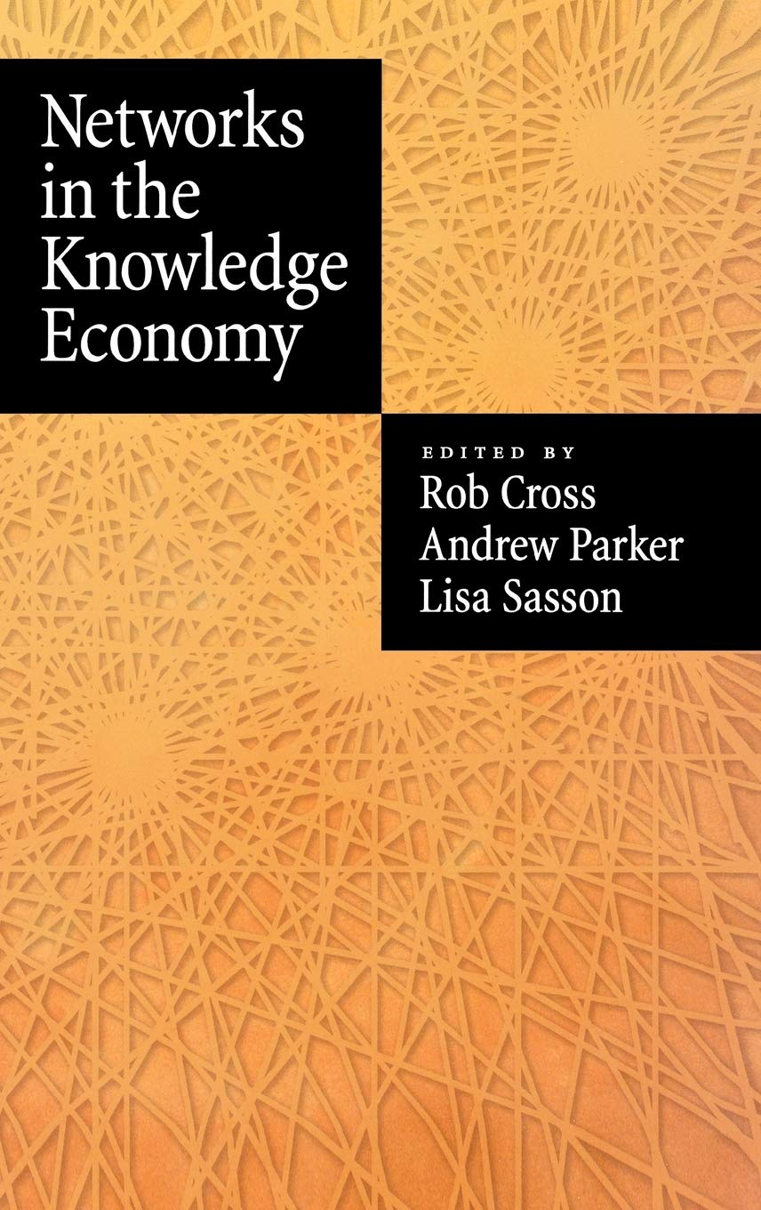 Oxford University Press, USA Networks in the Knowledge Economy