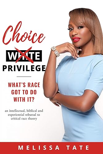 Choice Privilege Whats Race Got to do with it