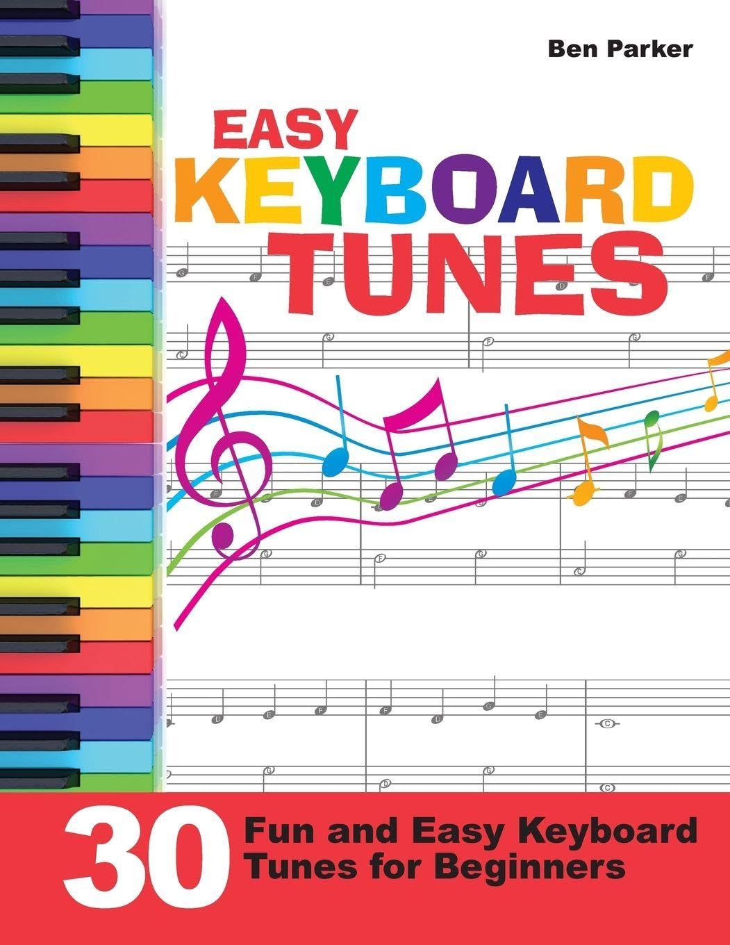 Easy Keyboard Tunes 30 Fun and Easy Book