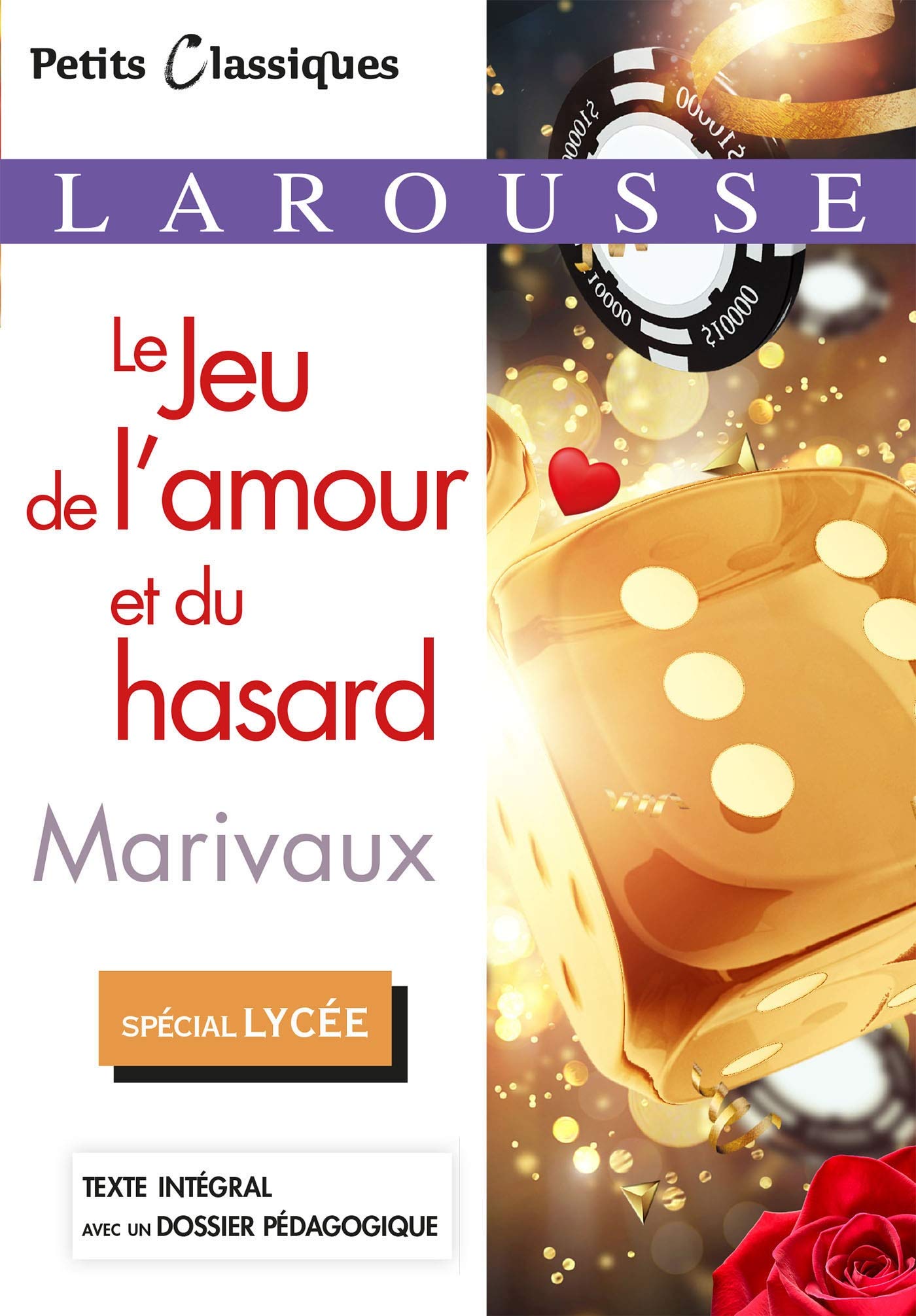Le Jeu de l'amour et du hasard (Petits Classiques Larousse (33))