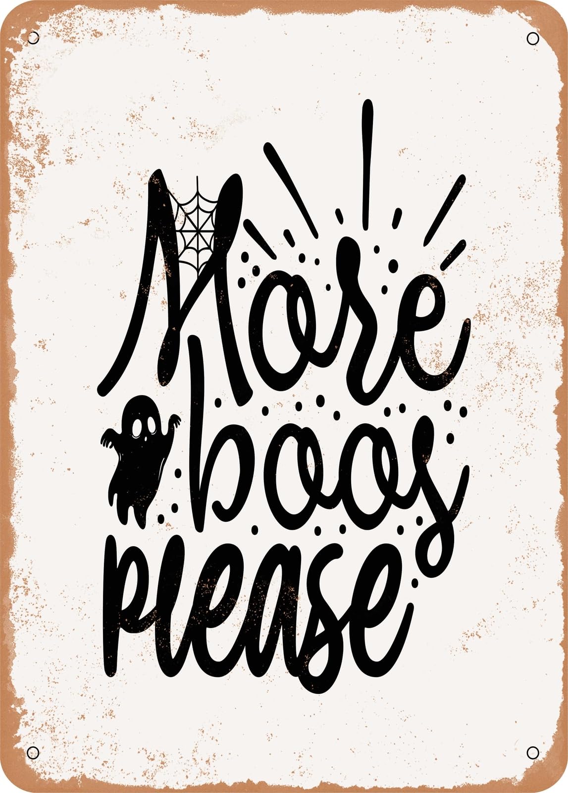 Miaomansenstore Metal Sign - More Boos Please - 4 - Vintage Look Home Decor