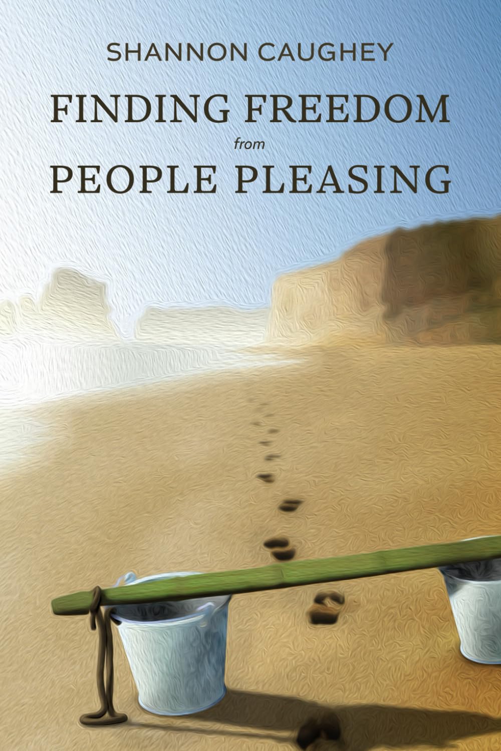 Finding Freedom from People Pleasing: Journeying Toward the Joy of Freedom in Christ